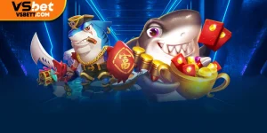 Bắn Cá Phát Lộc Vsbet