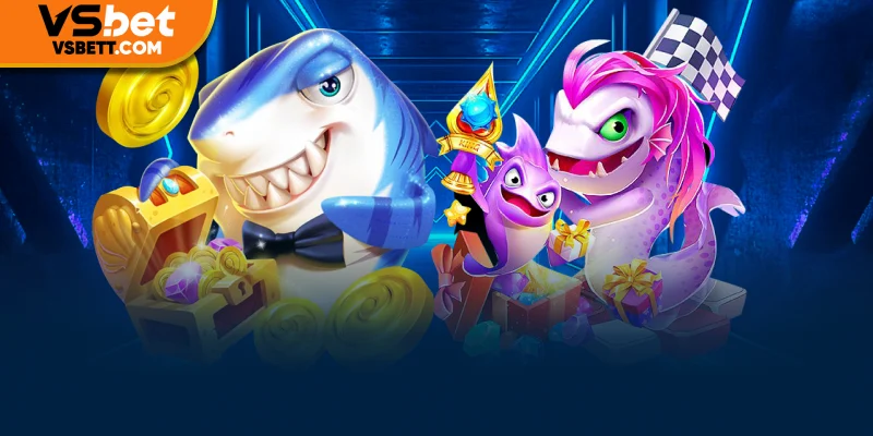 Bắn cá Vsbet